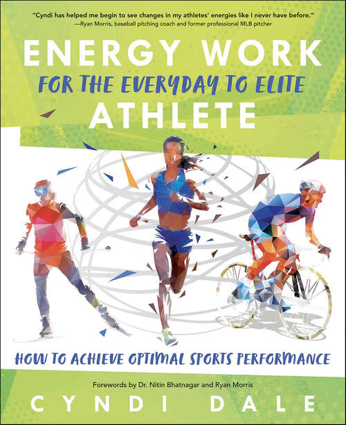 Book cover of Energy Work for the Everyday to Elite Athlete: How to Achieve Optimal Sports Performance