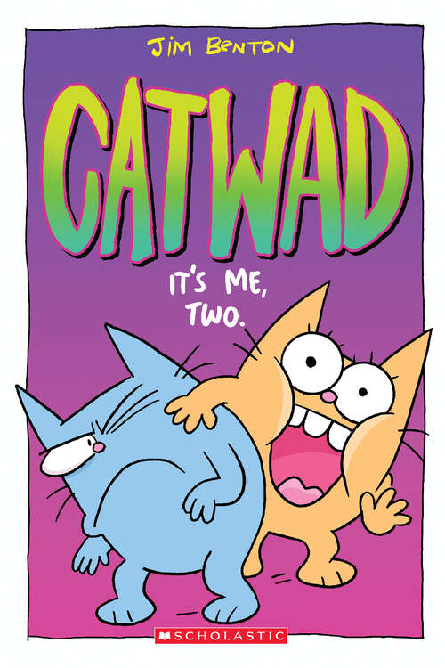 Book cover of It's Me, Two. A Graphic novel (Catwad)