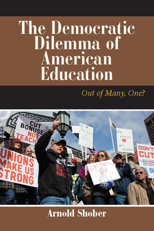 Book cover of The Democratic Dilemma of American Education