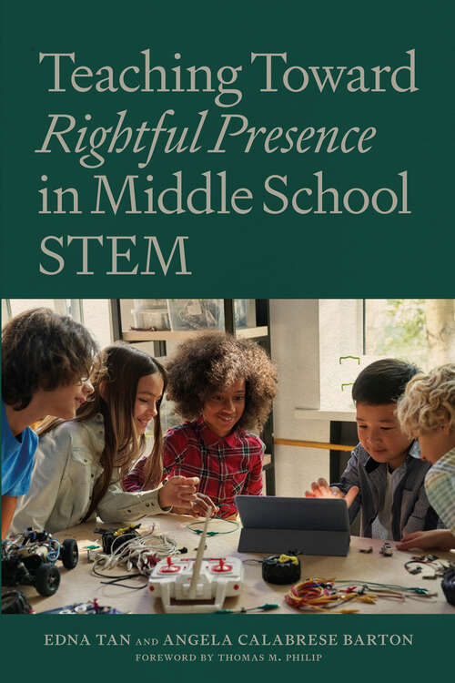Book cover of Teaching Toward Rightful Presence in Middle School STEM