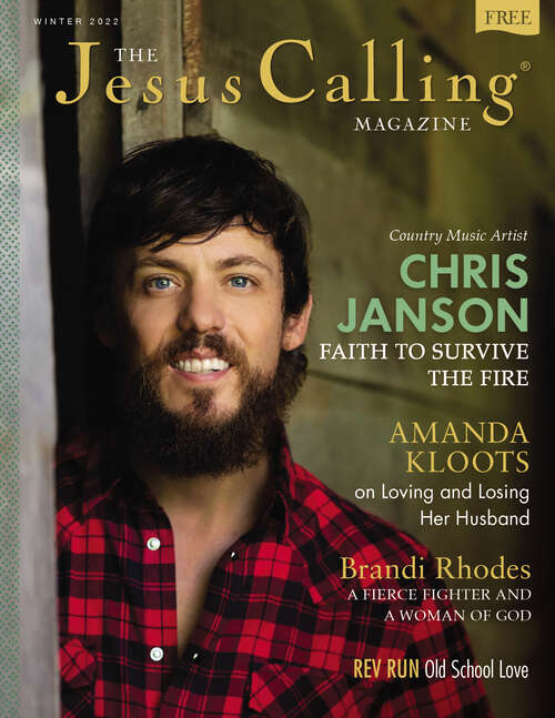Book cover of Jesus Calling Magazine Issue 10: Chris Janson (The Jesus Calling Magazine)