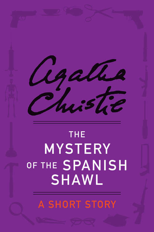 Book cover of The Mystery of the Spanish Shawl