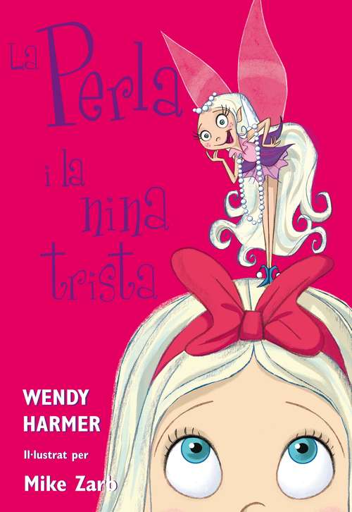 Book cover of La Perla i la nina trista (La Perla #2)