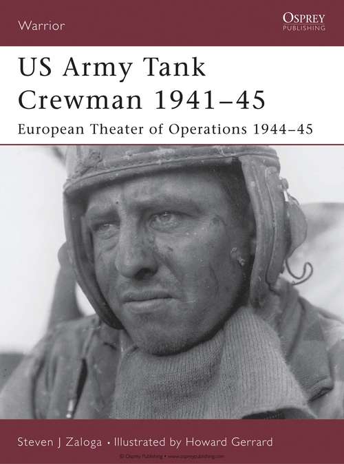 Book cover of US Army Tank Crewman 1941-45: European Theater of Operations (ETO) 1944-45