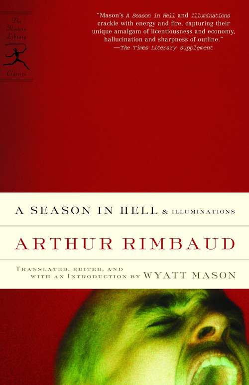 A Season in Hell & Illuminations (Modern Library Classics)