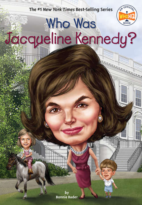 Who Was Jacqueline Kennedy? (Who was?)