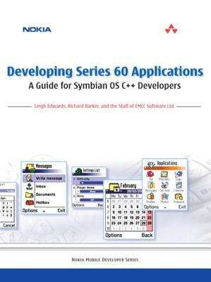 Developing Series 60 Applications: A Guide for Symbian OS C++ Developers