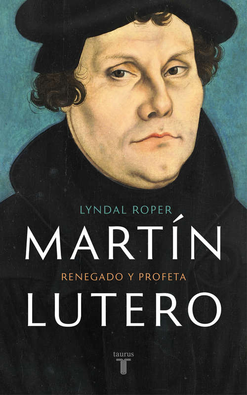 Book cover of Martín Lutero: Renegado y profeta