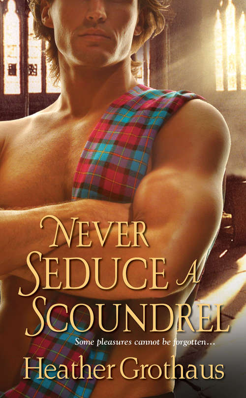 Book cover of Never Seduce a Scoundrel