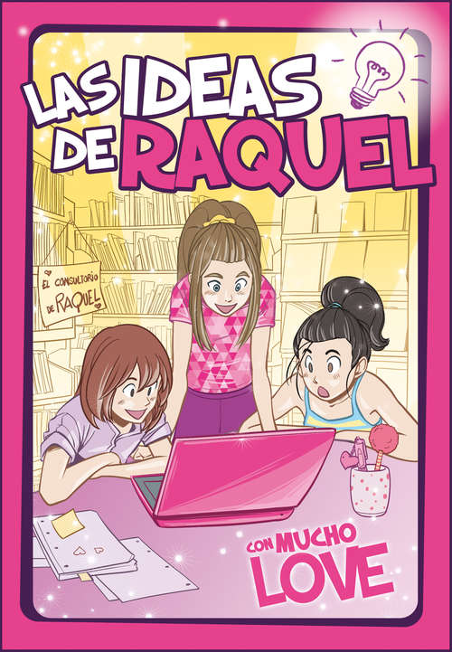 Book cover of Con mucho LOVE (Las ideas de Raquel: Volumen 2)