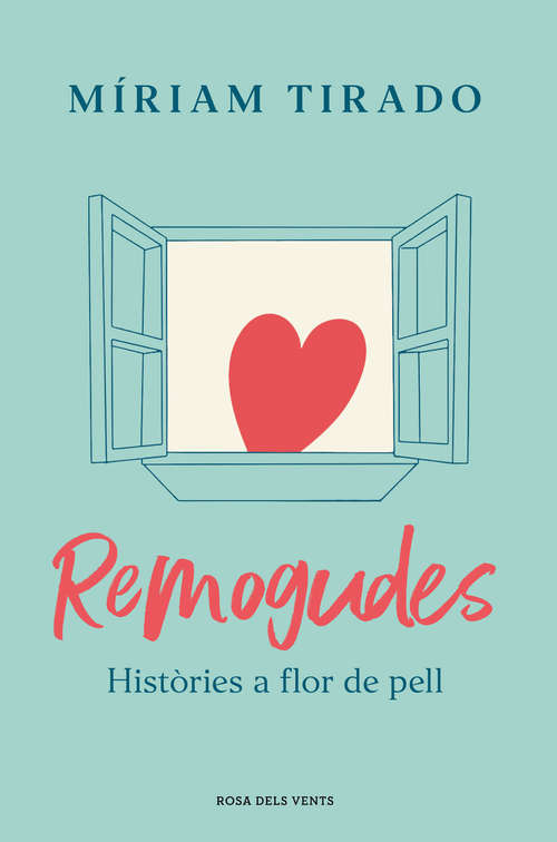 Book cover of Remogudes: Històries a flor de pell