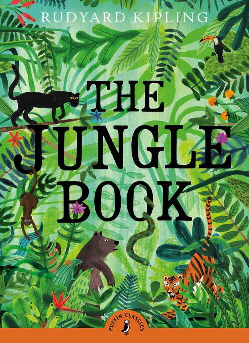 Book cover of The Jungle Book (Puffin Classics)