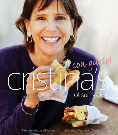 Book cover of Cristina's of Sun Valley Con Gusto!
