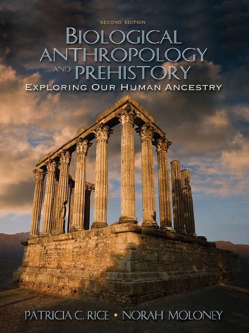 Book cover of Biological Anthropology and Prehistory: Exploring Our Human Ancestry
