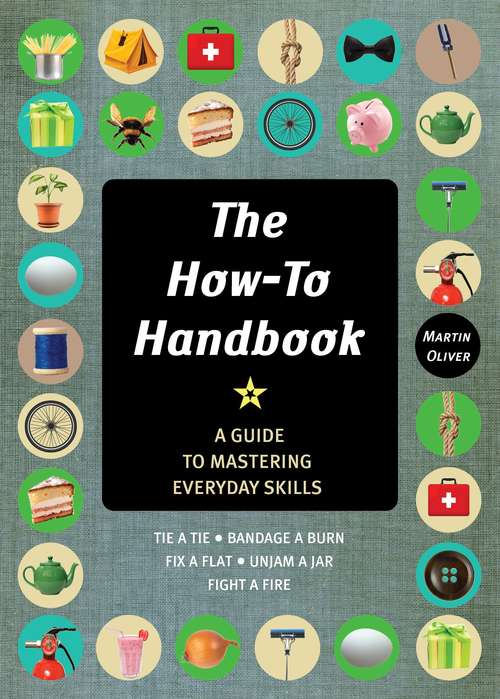 Book cover of The How-To Handbook: Shortcuts and Solutions for the Problems of Everyday Life