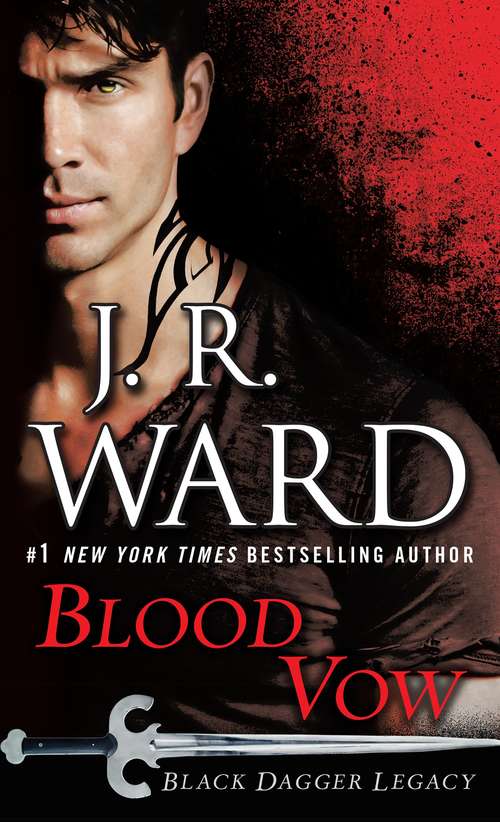 Book cover of Blood Vow (Black Dagger Legacy #2)