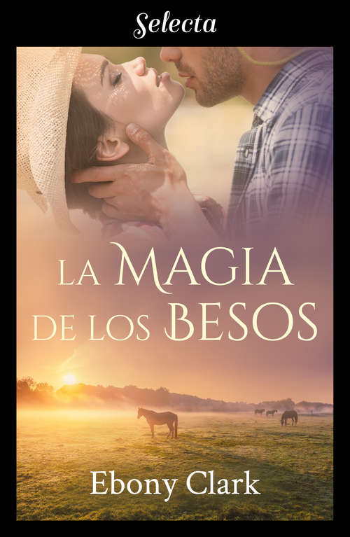 Book cover of La magia de los besos (Trilogía McKenzie: Volumen 3)