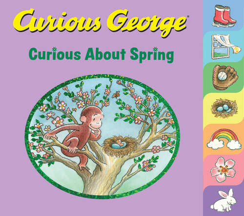Book cover of Curious George Curious About Spring (Curious George)