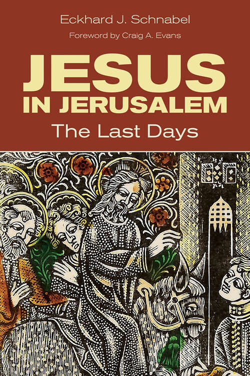Book cover of Jesus in Jerusalem: The Last Days
