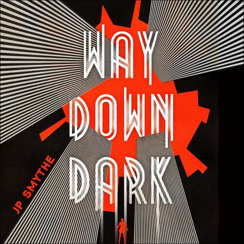 Way Down Dark: Australia Book 1 (The Australia Trilogy #1)