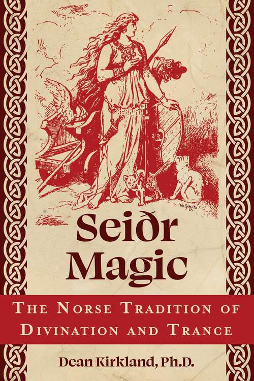 Book cover of Seiðr Magic: The Norse Tradition of Divination and Trance