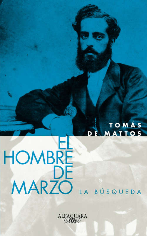 Book cover of El hombre de marzo: La Busqueda