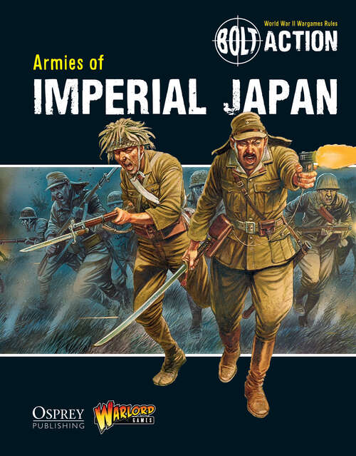Book cover of Bolt Action: Armies of Imperial Japan