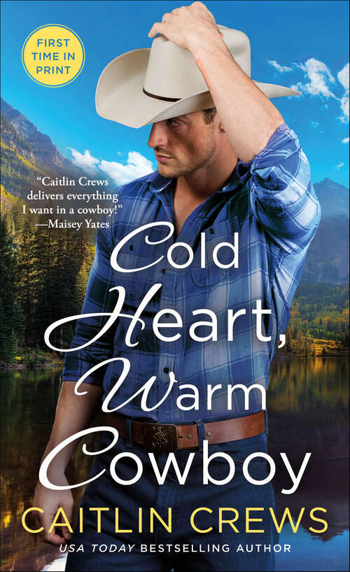 Book cover of Cold Heart, Warm Cowboy (Cold River Ranch #2)