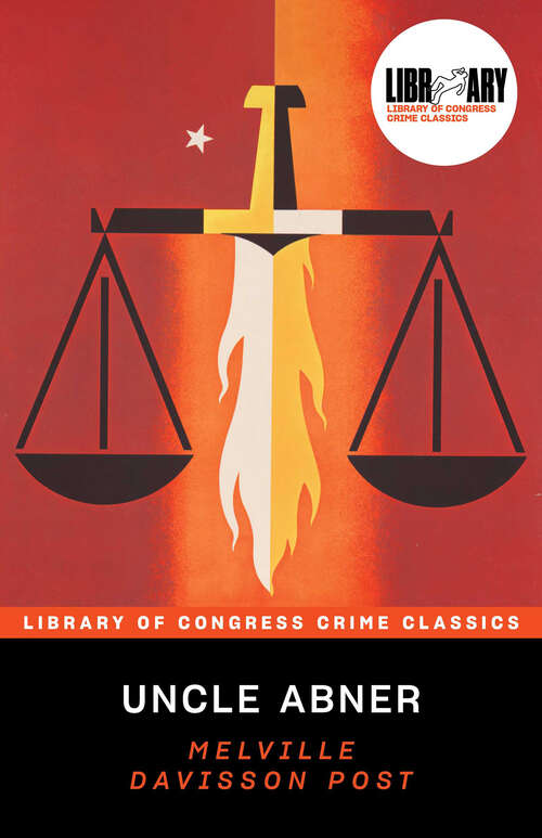 Book cover of Uncle Abner (Library of Congress Crime Classics)