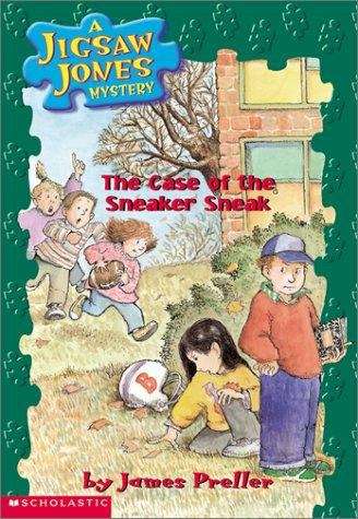 Book cover of The Case of the Sneaker Sneak (Jigsaw Jones Mystery #16)