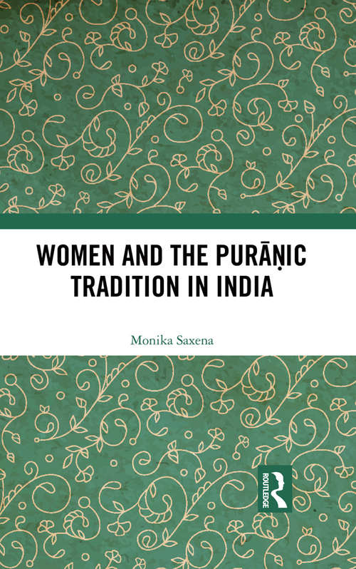 Book cover of Women and the Puranic Tradition in India