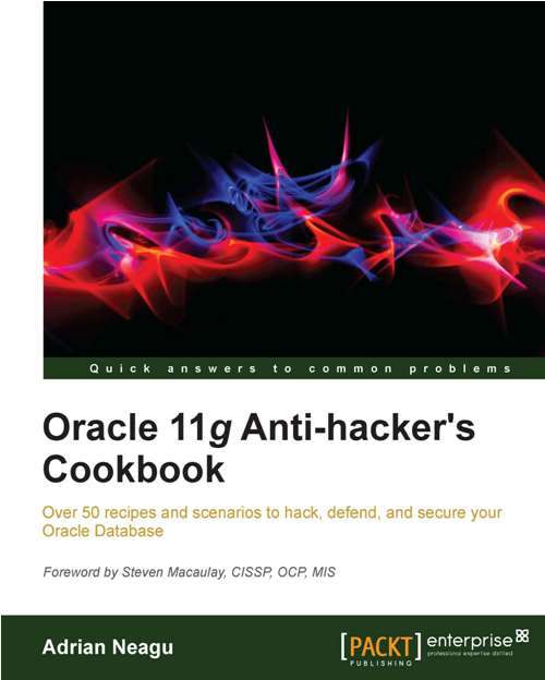 Book cover of Oracle 11g Anti-hacker's Cookbook