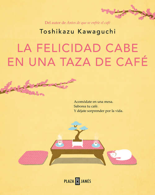 Book cover of La felicidad cabe en una taza de café (Antes de que se enfríe el café: Volumen 2)