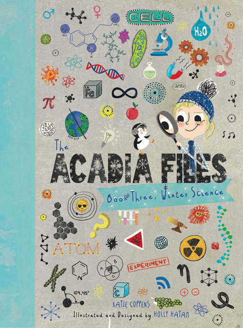 Book cover of The Acadia Files: Book Three, Winter Science (The\acadia Files Ser. #1)