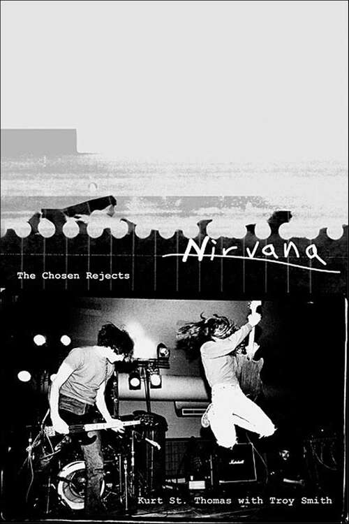 Book cover of Nirvana: The Chosen Rejects
