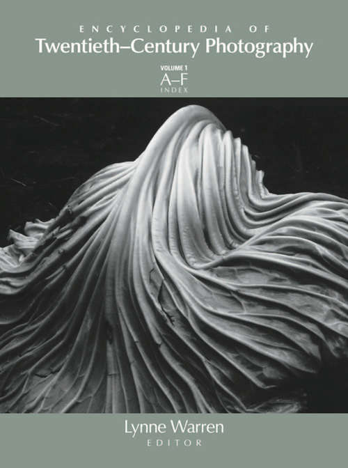 Book cover of Encyclopedia of Twentieth-Century Photography, 3-Volume Set