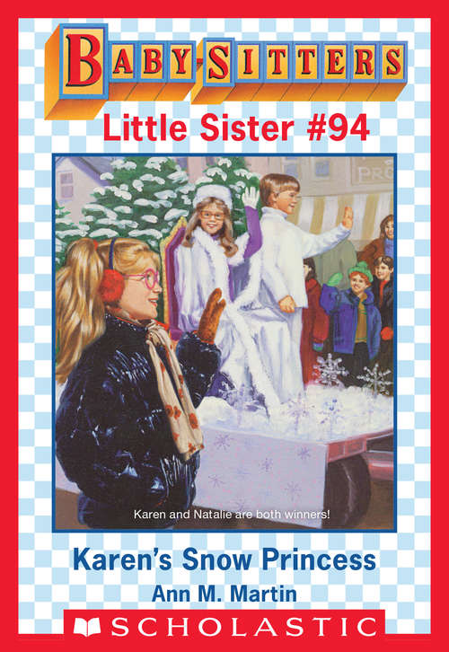 Book cover of Karen's Snow Princess (Baby-Sitters Little Sister #94)