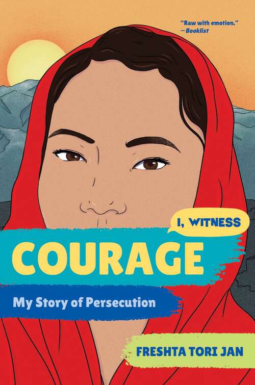 Book cover of Courage: My Story Of Persecution (I, Witness #0)