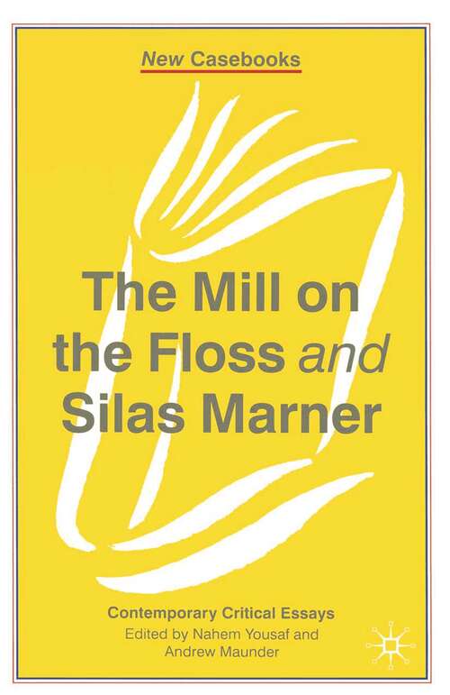 Book cover of The Mill on the Floss and Silas Marner