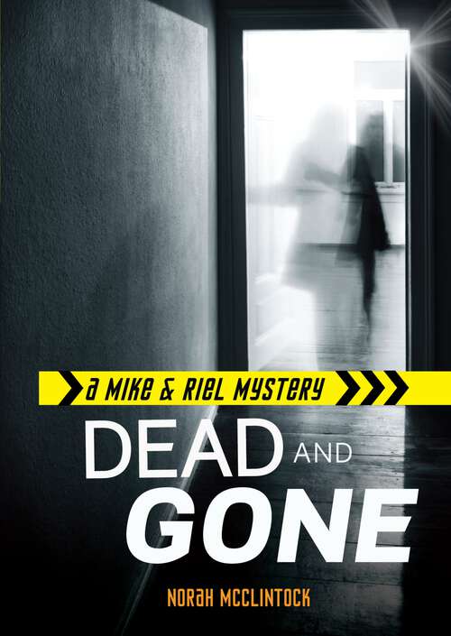 Book cover of Dead and Gone (Mike & Riel Mysteries #3)