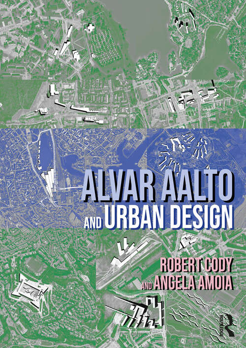 Book cover of Alvar Aalto and Urban Design (1)