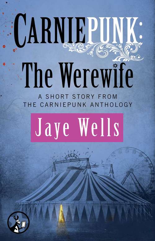 Book cover of Carniepunk: The Werewife