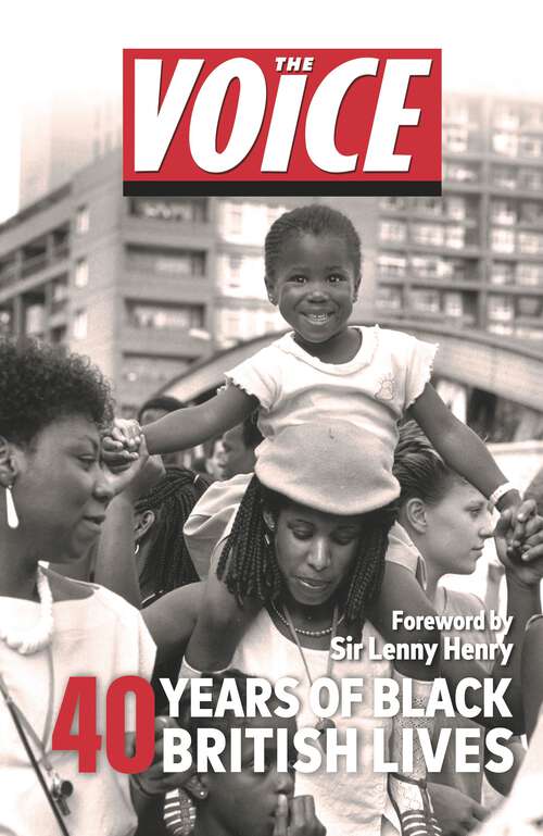 Book cover of The Voice: 40 years of Black British Lives