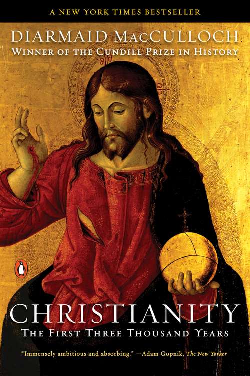 Book cover of Christianity: The First Three Thousand Years