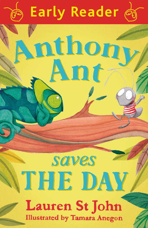 Anthony Ant Saves the Day (Early Reader)