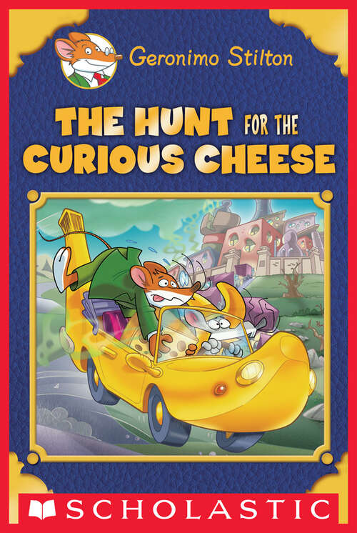 Book cover of The Hunt for the Curious Cheese (Geronimo Stilton)
