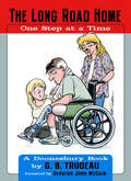 The Long Road Home: One Step at a Time (Doonesbury #25)