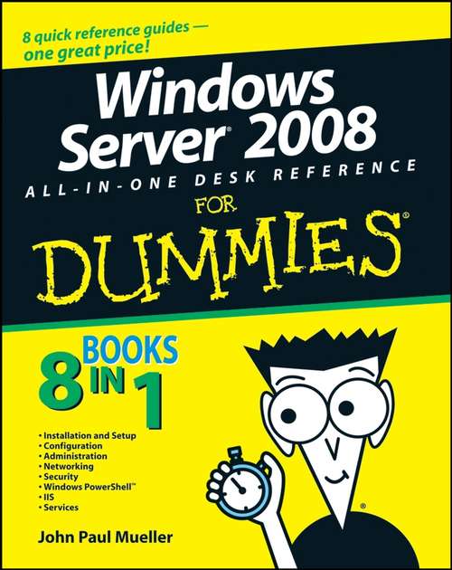Windows Server 2008 All-In-One Desk Reference For Dummies