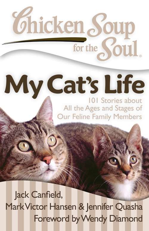 Book cover of Chicken Soup for the Soul: My Cat's Life