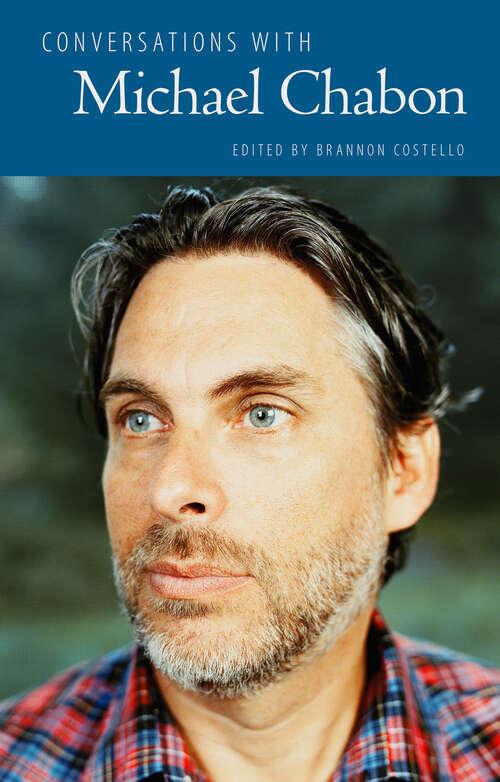 Book cover of Conversations with Michael Chabon (EPUB Single) (Literary Conversations Series)